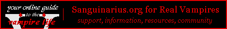 Sanguinarius.org for Real Vampires